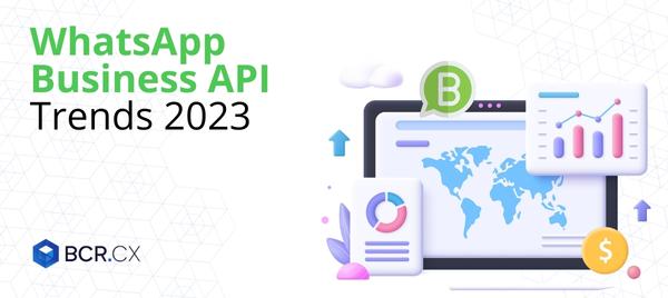 WhatsApp Business API: Tendências para 2023