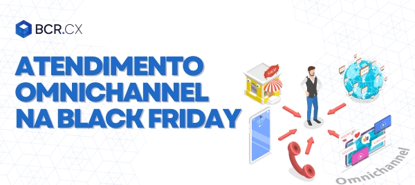 atendimento-omnichannel-na-black-friday