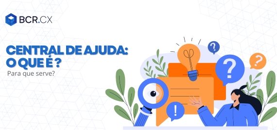 central-de-ajuda-o-que-e-e-para-que-serve