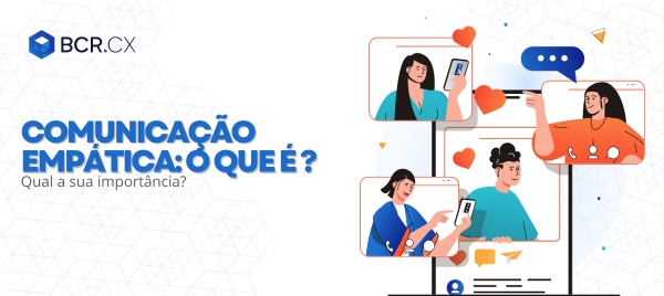 comunicacao-empatica-o-que-e-e-qual-sua-importancia