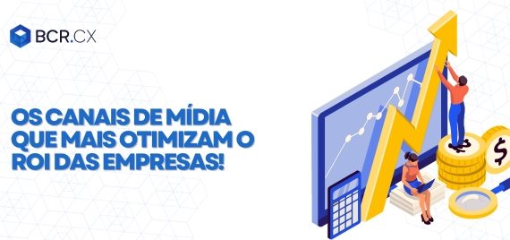 descubra-canais-de-midias-que-mais-otimizam-o-roi-das-empresas