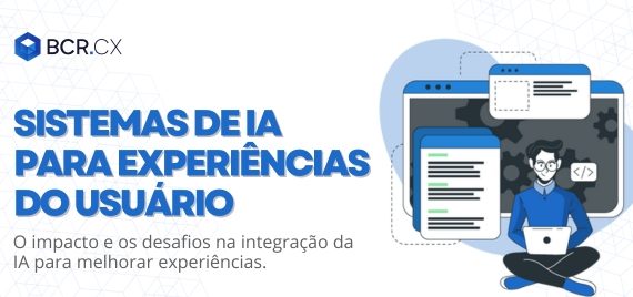 sistemas de ia para experiências dos usuários