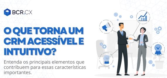 crm acessível e intuitivo