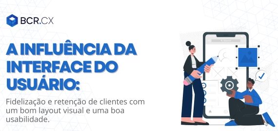 interface do usuário na fidelização de clientes