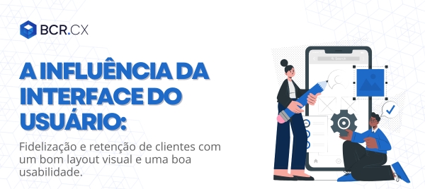 interface do usuário na fidelização de clientes