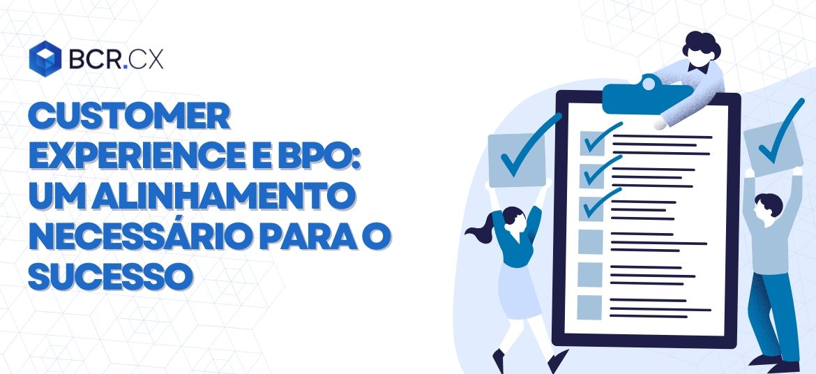 customer-experience-e-BPO-um-alinhamento-necessário-para-o-sucesso