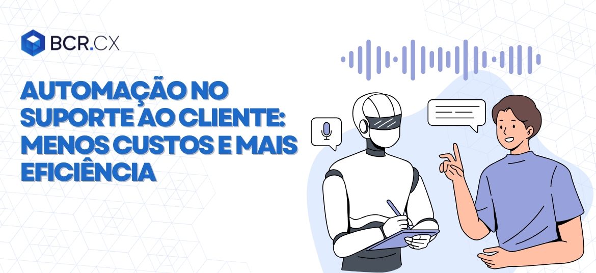Automação-no-suporte-ao-cliente-menos-custos-e-mais-eficiência