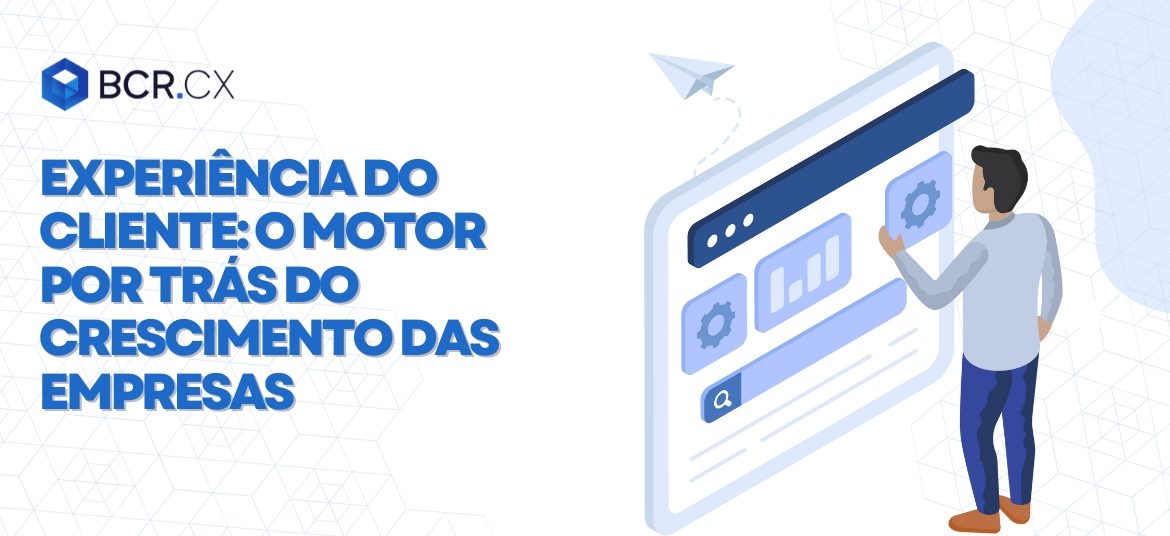 Experiência-do-Cliente-O-motor-por-trás-do-crescimento-das-empresas