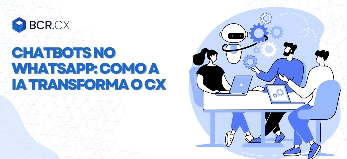 Chatbots-no-WhatsApp-como-a-IA-transforma-o-CX